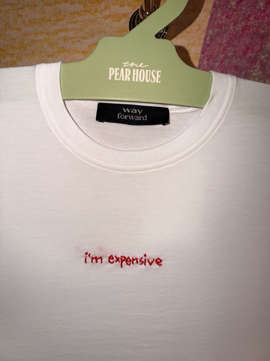 Long Sleeve "I'm Expensive"